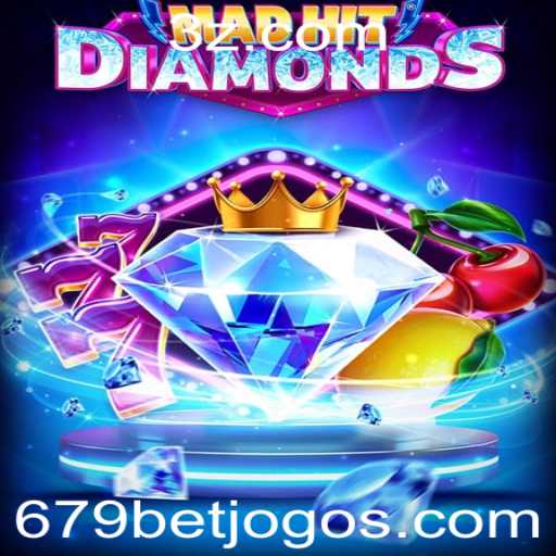 Descubra o Mundo Emocionante de MadHitDiamonds e 679 bet